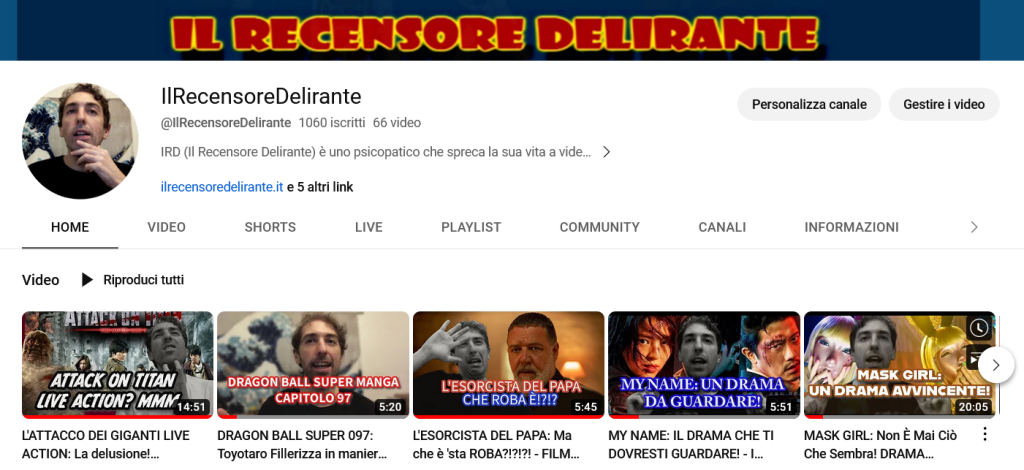 Il Recensore Delirante - IRD è uno youtuber che fa video recensioni e analisi su film, serie tv, drama, anime e manga, e recensisce anche film brutti o anime orridi.